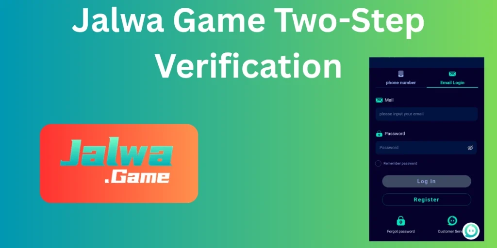 Jalwa Game Two-Step Verification